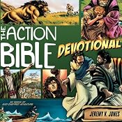 The Action Bible Devotional: 52 Weeks of God-Inspired Adventure | [Jeremy V. Jones]
