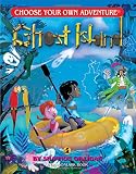 Ghost Island (Choose Your Own Adventure - Dragonlark) (Choose Your Own Adventure. Dragonlarks)