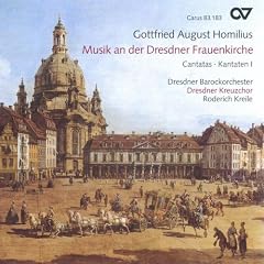 Homilius: Cantatas for the Dresden Frauenkirche