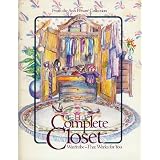 The Complete Closet - Wardrobe That Works For You (From The Ann Person Collection)
