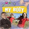 My Body (Now We Know About...) (Paperback)