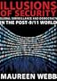 Illusions of Security: Global Surveillance and Democracy in the Post-9/11 World (City Lights Open Media)