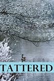 TATTERED