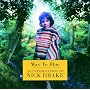 Way To Blue - An Introduction To Nick Drake