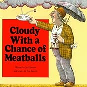 Cloudy With a Chance of Meatballs / Pickles to Pittsburgh | [Judi Barrett]