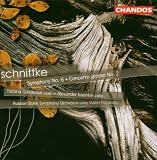 Schnittke: Symphony No. 6; Concerto grosso No. 2
