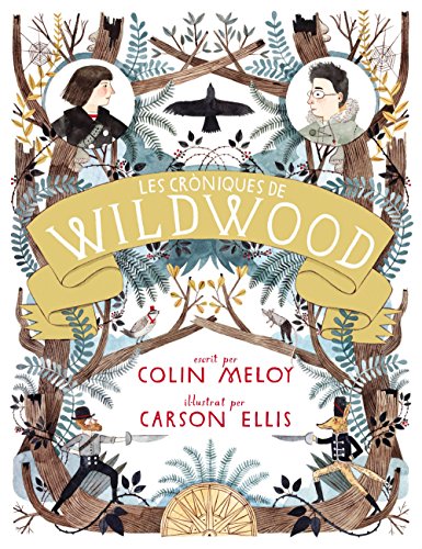 Les cròniques de Wildwood (Catalan Edition)