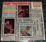 Four Trombones