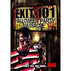 Exit 101: Halloween Party Massacre