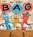 In the B-A-G - A Collection of Songs for Recorder Using the Notes B-A-G