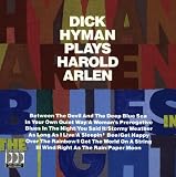 Blues in the Night: Dick Hyman Plays Harold Arlen