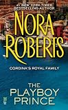 The Playboy Prince: (Cordinas Royal Family)