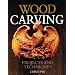 Wood Carving: Projects and Techniques