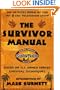 The Survivor Manual: An Official Book of the Hit CBS Television Show