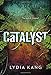 Catalyst (Control Duology)