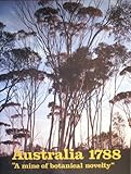 Australia 1788 : a mine of botanical novelty