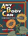 Anybody Can Learn to Quilt