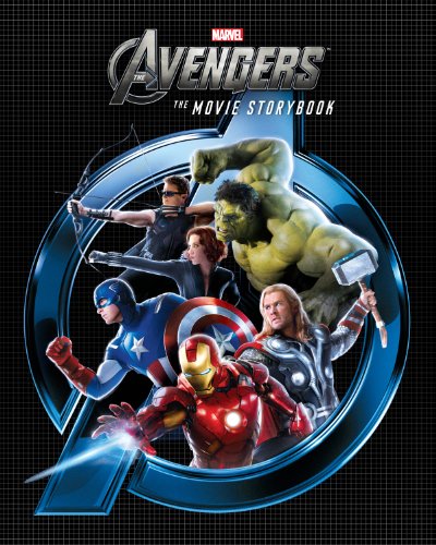 The Avengers Movie Storybook (Marvel Movie Storybook (eBook))