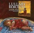Lullaby Berceuse: A Warm Prairie Night [With CDROM]
