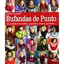 Bufandas de punto: 42 modelos de cuellos, capuchas&hellip de Cathy Carron