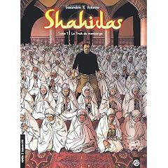Shahidas, Tome 1 : Le Fruit du mensonge
