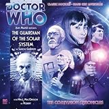 The Guardian of the Solar System (Doctor Who: The Companion Chronicles)