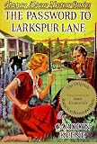 Password to Larkspur Lane, Nancy Drew # 10,