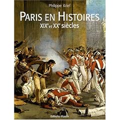 Paris en Histoires XIXe et XXe si�cles