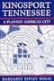 Kingsport, Tennessee: A Planned American City