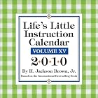Life's Little Instruction: 2010 Day-to-Day Calendar (Day to Day Calendar) by H. Jackson Brown