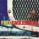 Lipstick, Lies & Gasoline