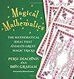 Magical Mathematics: The Mathematical Ideas That Animate Great Magic Tricks