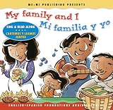 My family and I / Mi familia y yo (Song, Music & Read Along CD) (English and Spanish Foundations Audio Learning Series) (Bilingual) (Dual Language) ... Kindergarten) (English Spanish Foundations)