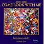 Come Look With Me, Latin American Art