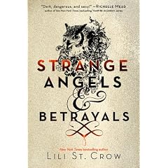 Strange Angels: Strange Angels and Betrayals
