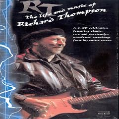 RT - The Life and Music of Richard Thompson