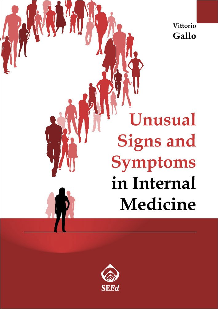 Unusual Signs and Symptoms in Internal Medicine 1, Vittorio Gallo ... Unusual Signs and Symptoms in Internal Medicine 1, Vittorio Gallo ...