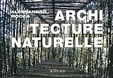 Architecture naturelle par Alessandro Rocca Architecture naturelle par Rocca