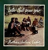 LATER THAT SAME YEAR [VINYL]