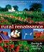 Rural Renaissance: Renewing the Quest for the Good Life