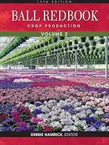 Ball RedBook, Volume 2: Crop Production: 17th edition (Ball Red Book)