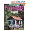 Playhouses You Can Build: Indoor and Backyard Designs (Weekend Project Book Series)