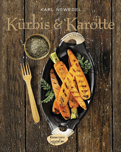 Kürbis & Karotte (German Edition)