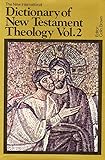 New international dictionary of the New Testament theology