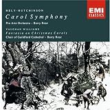 Hely-Hutchinson: Carol Symphony; Warlock, et al /Rose, et al