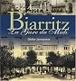 Biarritz : Histoire de la gare du Midi