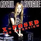 Avril Lavigne X-Posed: The Interview