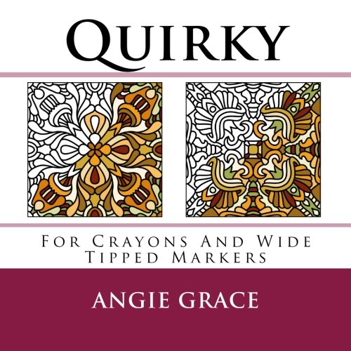 Quirky (For Crayons And Wide Tipped Markers)