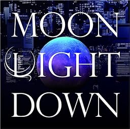 MOON LIGHT DOWN B type