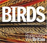 Birds (Reader's Digest Wild Britain) (Reader's Digest Wild Britain) (Reader's Digest Wild Britain) (Reader's Digest Wild Britain)
